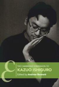 Cover: 9781108822022 | The Cambridge Companion to Kazuo Ishiguro | Andrew Bennett | Buch