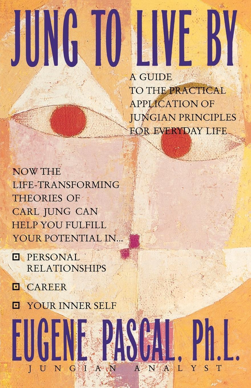 Cover: 9780446392945 | Jung to Live by | Eugene Pascal | Taschenbuch | Paperback | Englisch