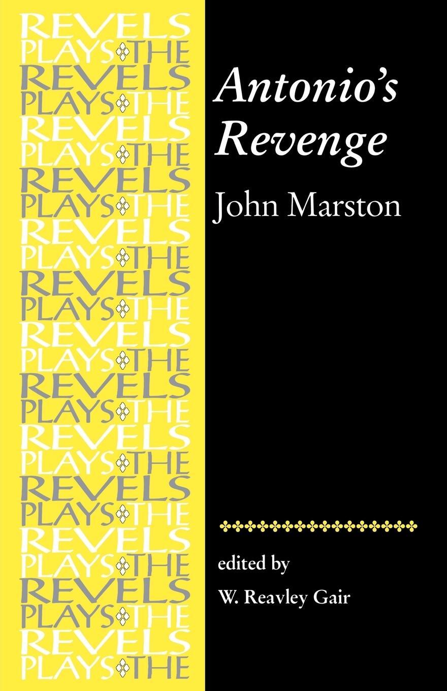 Cover: 9780719057038 | Antonio's Revenge | by John Marston | W. Gair | Taschenbuch | Englisch