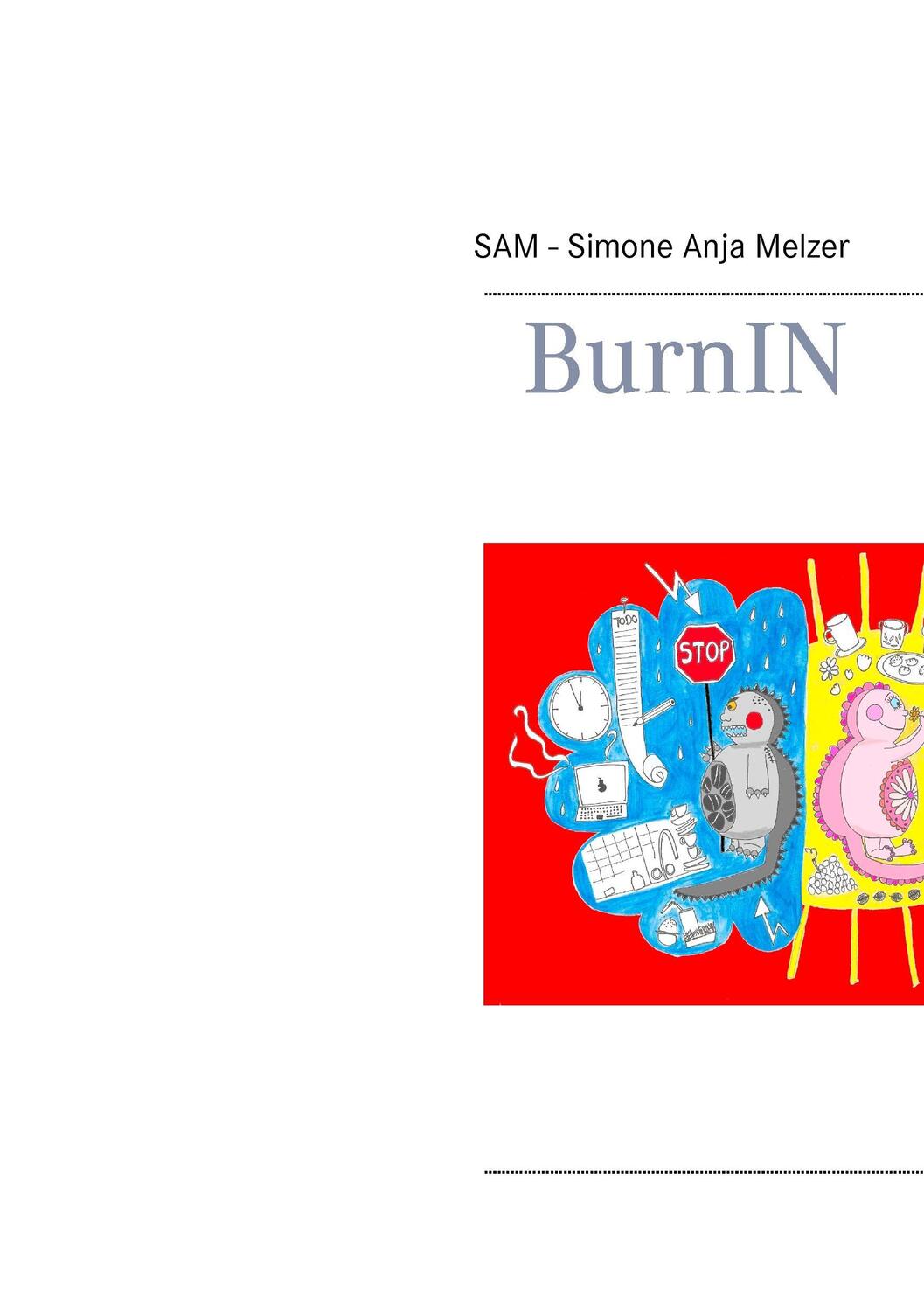 Cover: 9783739206288 | BurnIN | Mein langer Weg aus dem Burnout | Simone A. Melzer | Buch