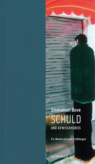 Cover: 9783940357694 | Schuld und Gewissensbiss | Ein Roman und neun Erzählungen | Bove