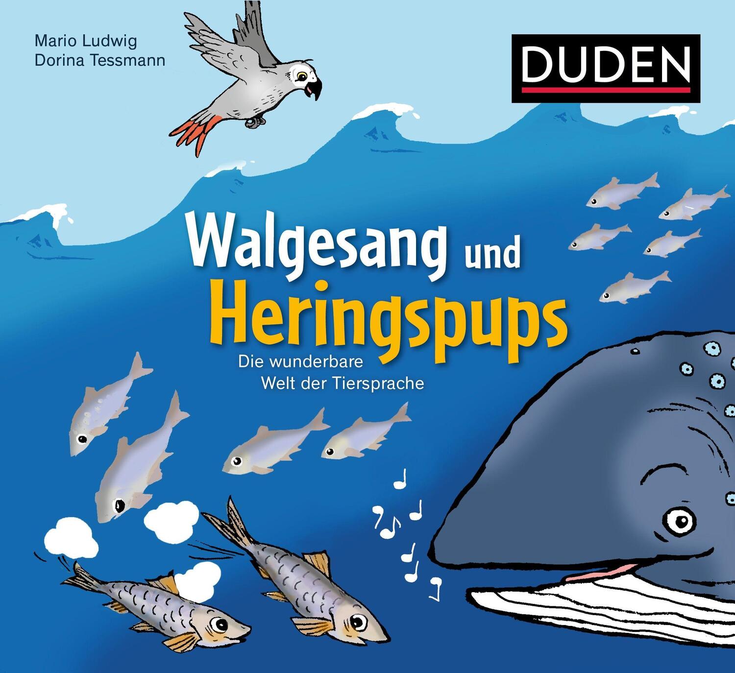 Cover: 9783411770991 | Walgesang und Heringspups - Die wunderbare Welt der Tiersprache | Buch