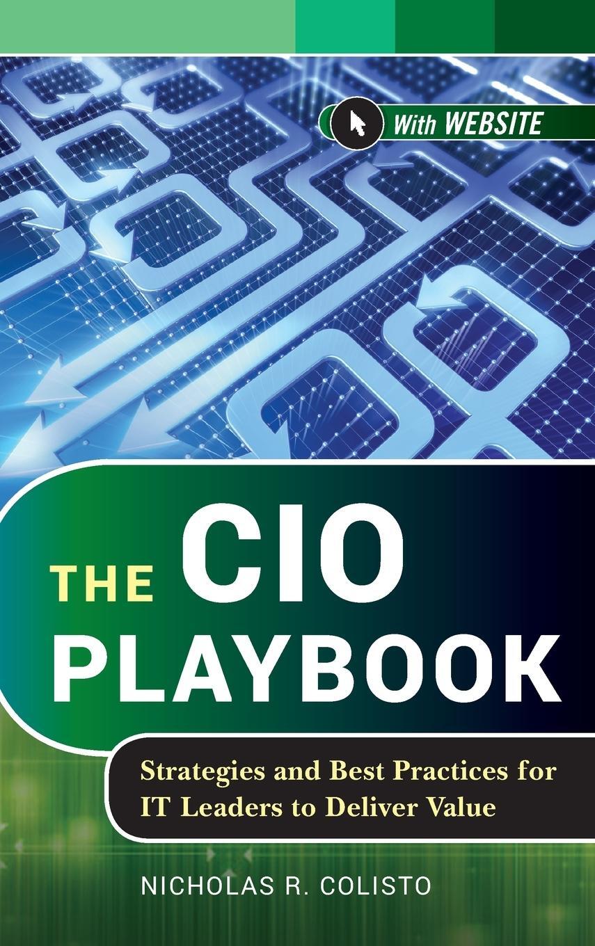 Cover: 9781118347591 | The CIO Playbook | Nicholas R Colisto | Buch | 240 S. | Englisch