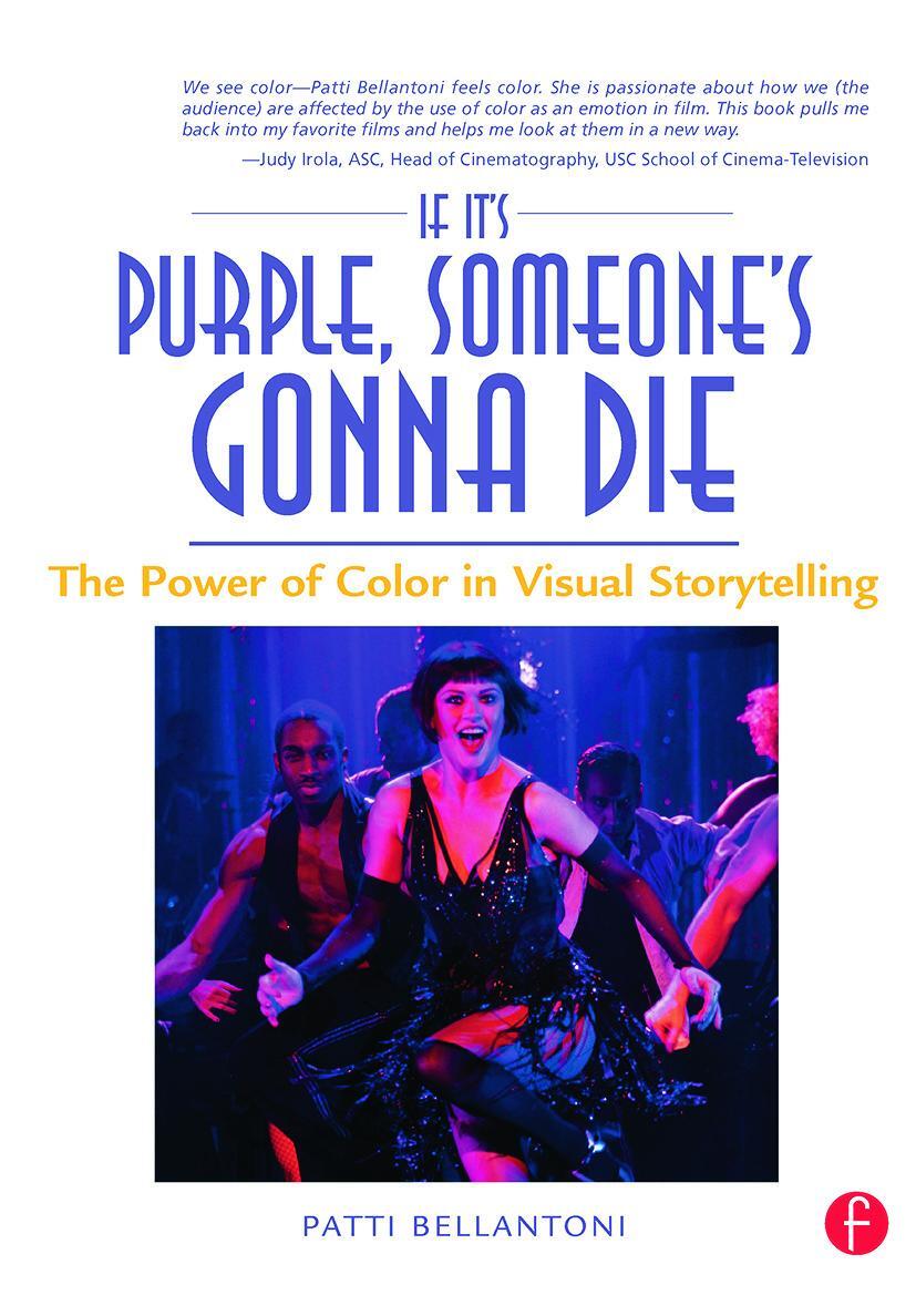 Cover: 9780240806884 | If It's Purple, Someone's Gonna Die: The Power of Color in Visual...