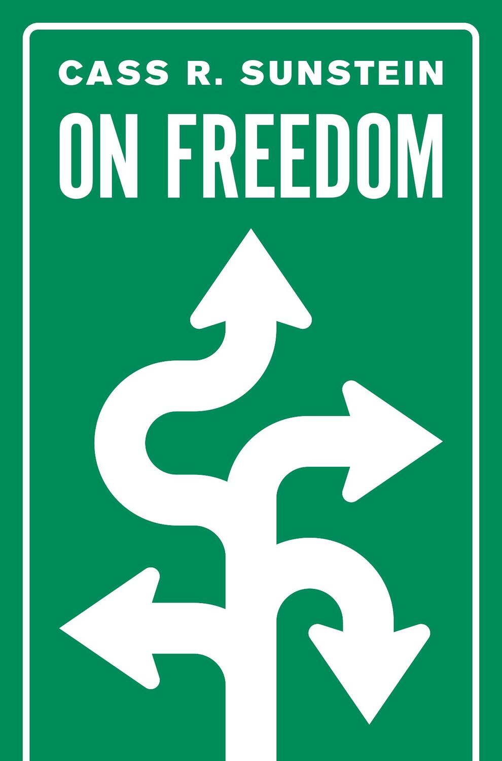 Cover: 9780691191157 | On Freedom | Cass R Sunstein | Buch | Gebunden | Englisch | 2019