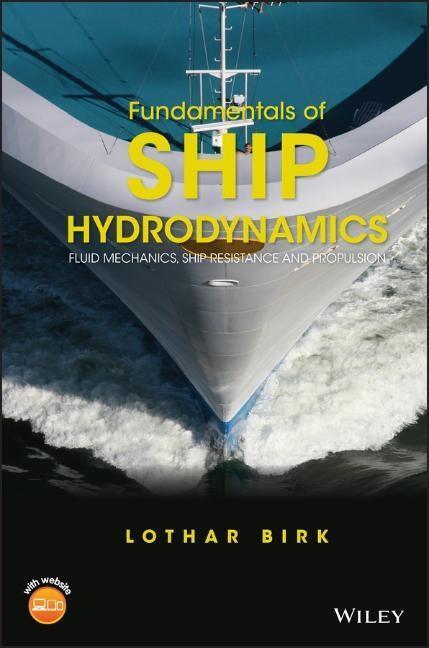 Cover: 9781118855485 | Fundamentals of Ship Hydrodynamics | Lothar Birk | Buch | 704 S.