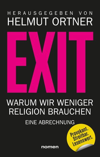 Cover: 9783939816690 | EXIT | Warum wir weniger Religion brauchen - Eine Abrechnung | Buch