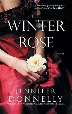 Cover: 9781401307462 | The Winter Rose | Jennifer Donnelly | Taschenbuch | Englisch | 2009