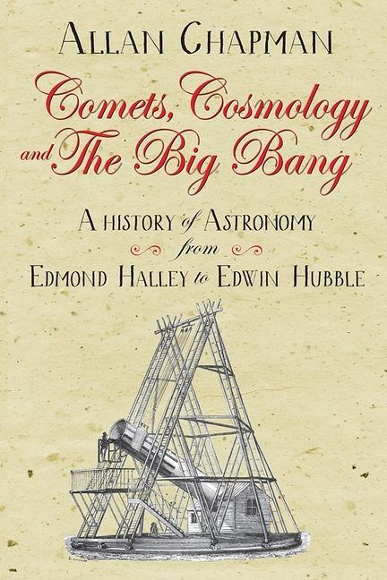 Cover: 9780745980317 | Comets, Cosmology and the Big Bang | Allan Chapman | Taschenbuch