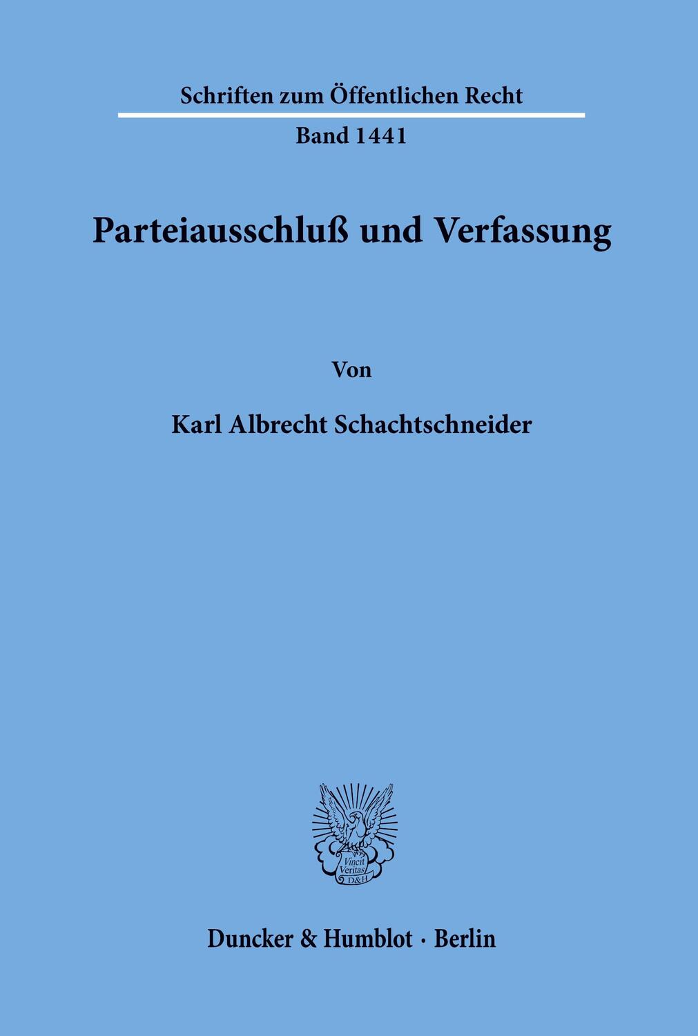 Cover: 9783428180868 | Parteiausschluß und Verfassung. | Karl Albrecht Schachtschneider