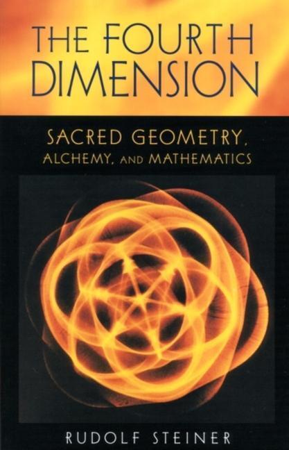 Cover: 9780880104722 | The Fourth Dimension | Sacred Geometry, Alchemy and Mathematics | Buch