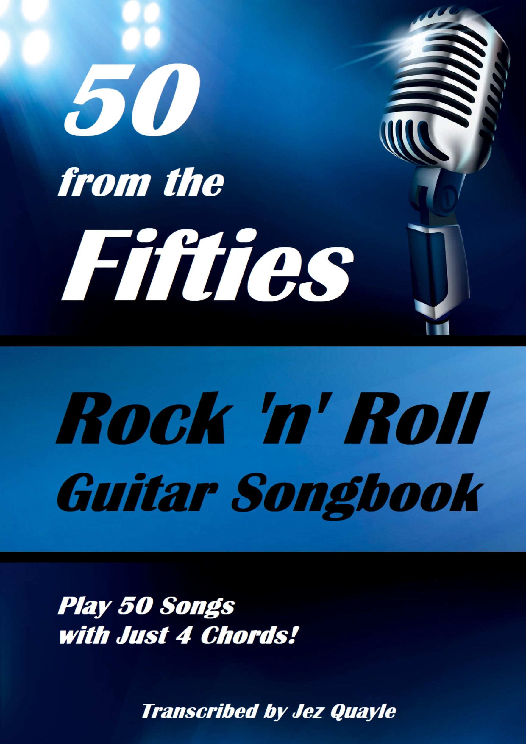 Cover: 9781794798373 | 50 from the Fifties - Rock 'n' Roll Guitar Songbook | Jez Quayle