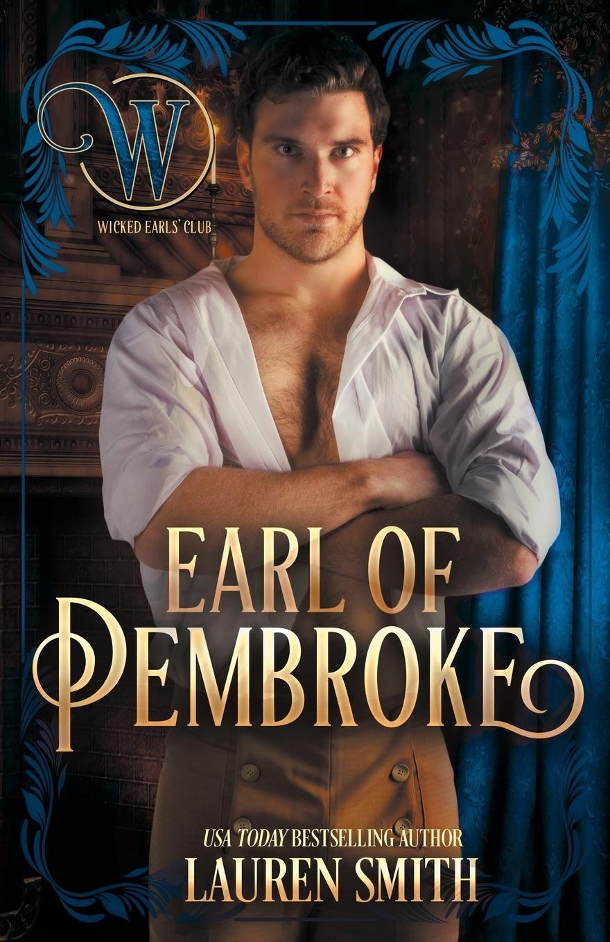 Cover: 9781947206250 | The Earl of Pembroke | The Wicked Earls' Club | Lauren Smith | Buch