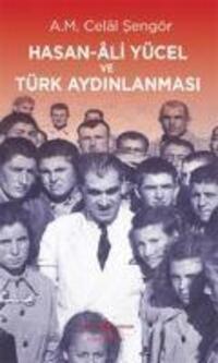 Cover: 9786053325918 | Hasan Ali Yücel ve Türk Aydinlanmasi | Ali Mehmet Celal sengör | Buch