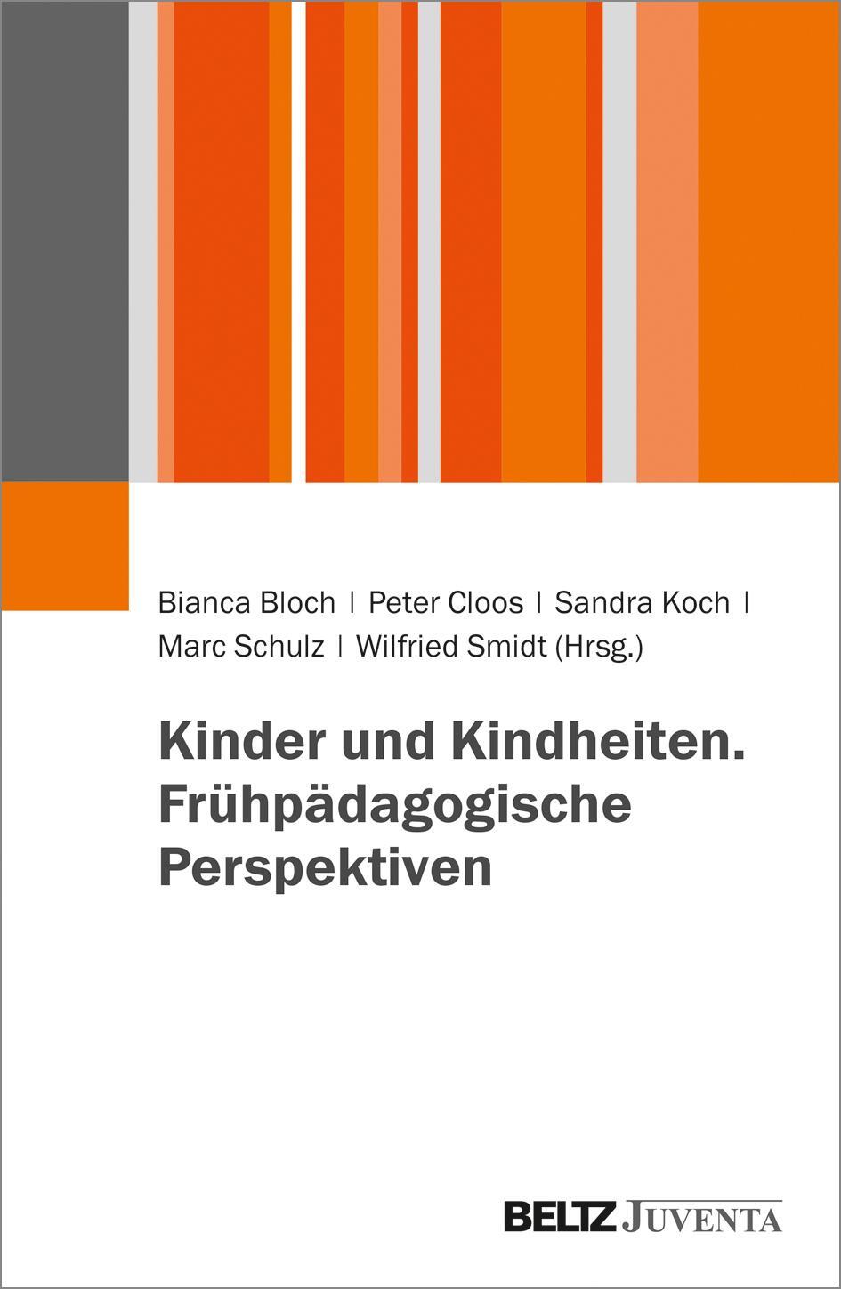 Cover: 9783779937630 | Kinder und Kindheiten. Frühpädagogische Perspektiven | Bloch (u. a.)