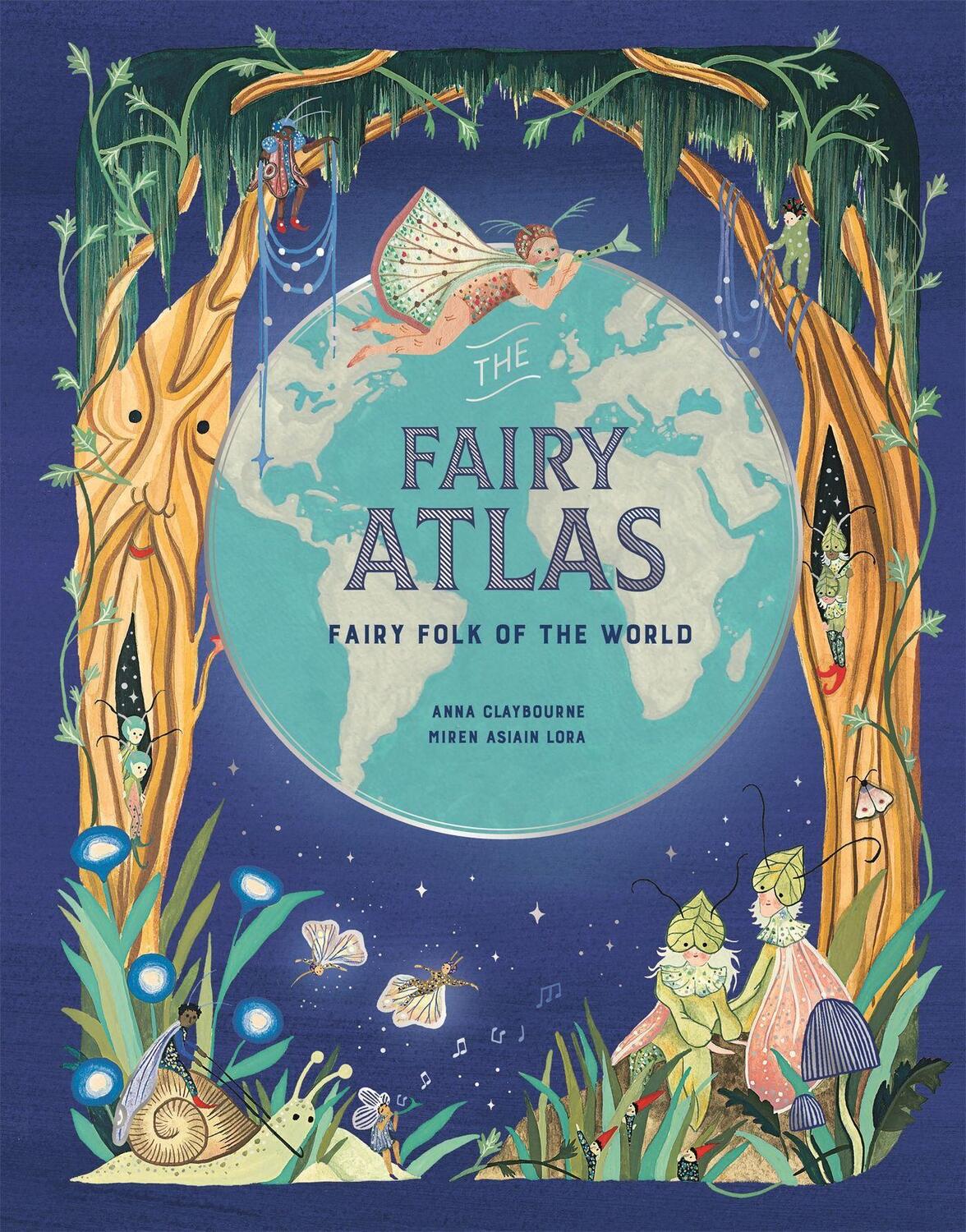 Cover: 9781913947279 | The Fairy Atlas | Fairy Folk of the World | Anna Claybourne | Buch