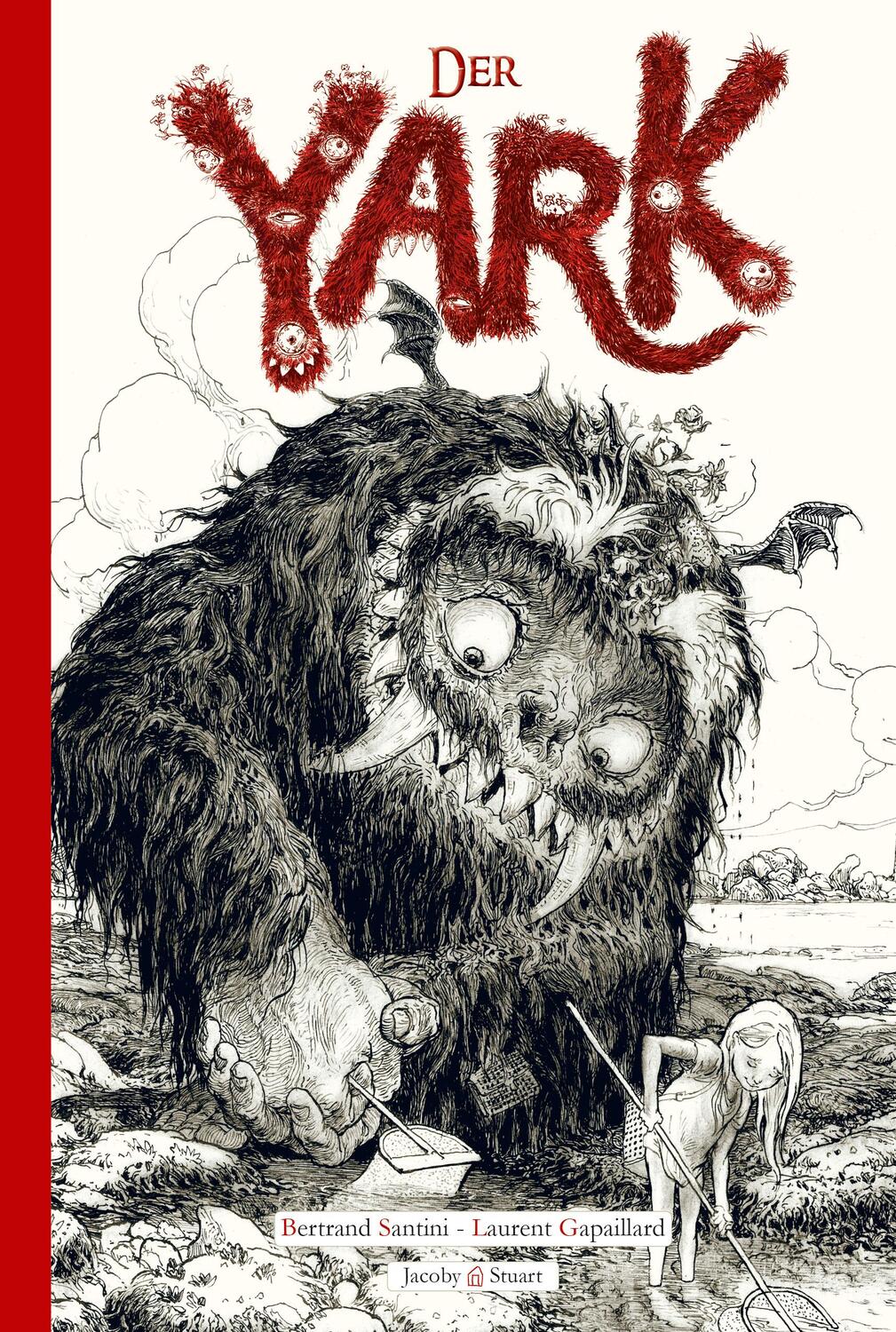 Cover: 9783942787369 | Der Yark | Bertrand Santini | Buch | Deutsch | 2014 | Jacoby & Stuart