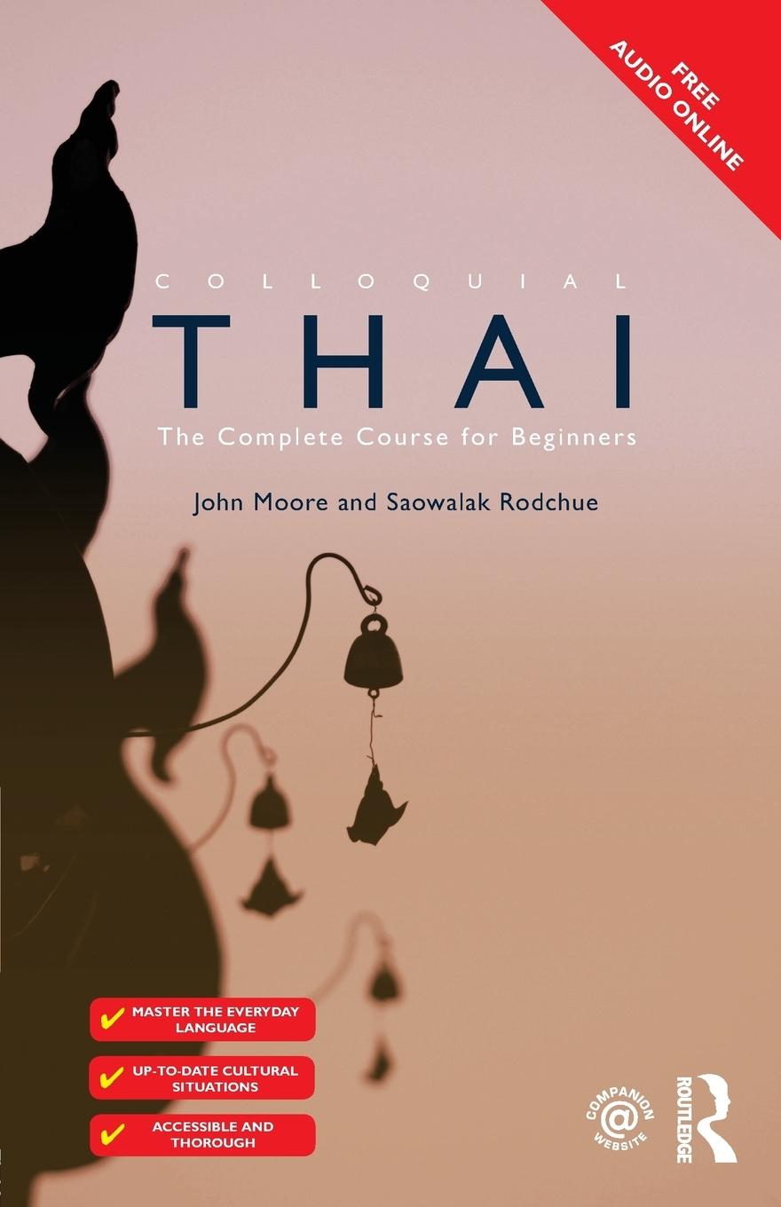 Cover: 9781138950184 | Colloquial Thai | John Moore (u. a.) | Taschenbuch | Englisch | 2015