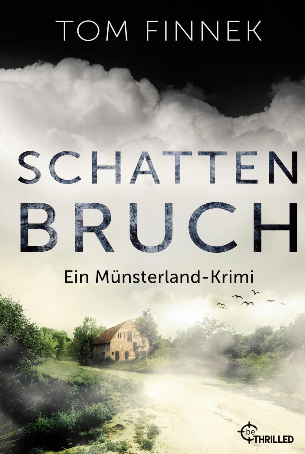 Cover: 9783741303500 | Schattenbruch | Tom Finnek | Taschenbuch | Münsterland-Reihe | 438 S.