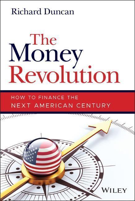 Cover: 9781119856269 | The Money Revolution | How to Finance the Next American Century | Buch