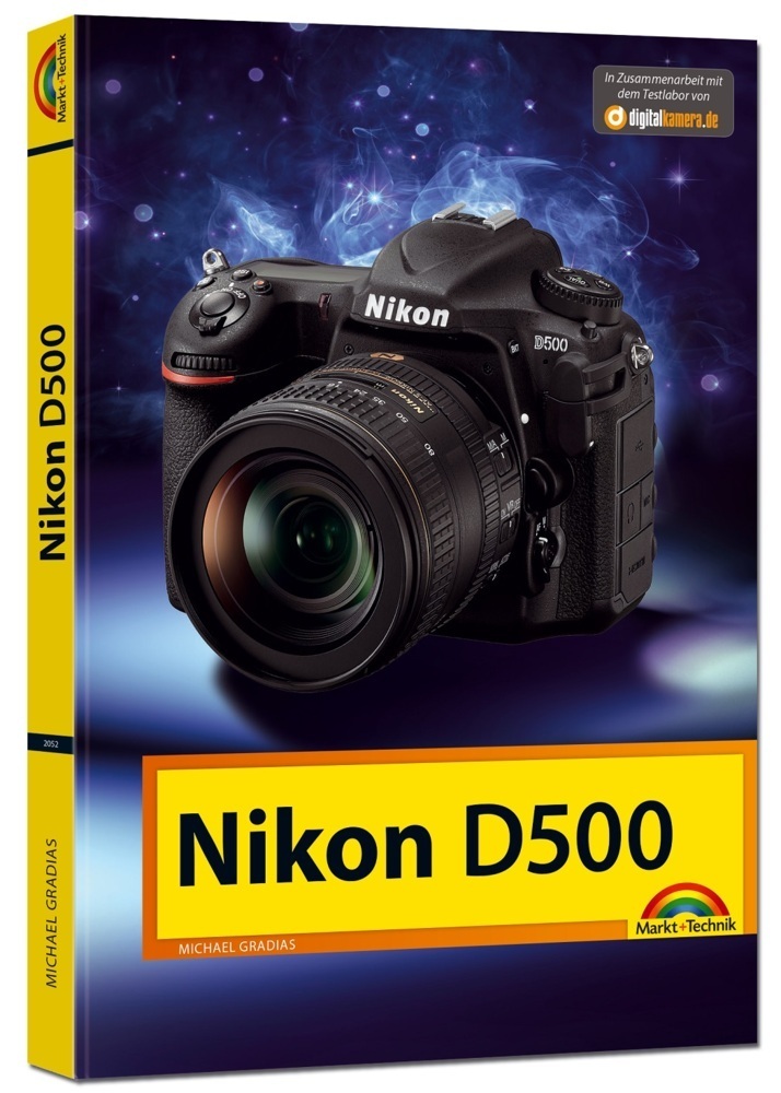 Cover: 9783959820523 | Nikon D500 | Das Kamerabuch | Michael Gradias | Taschenbuch | 352 S.