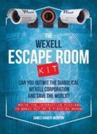 Cover: 9781787393707 | The Wexell Escape Room Kit | James Hamer-Morton | Taschenbuch | Bundle