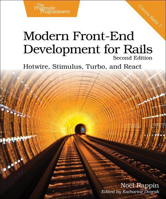 Cover: 9781680509618 | Modern Front-End Development for Rails | Noel Rappin | Taschenbuch