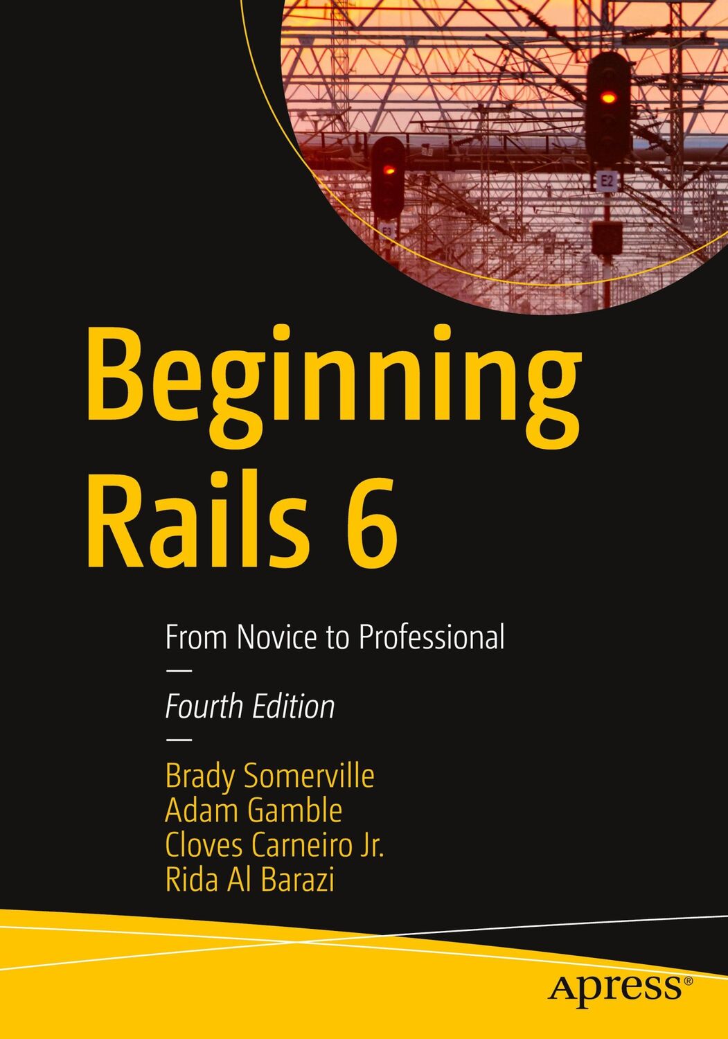 Cover: 9781484257159 | Beginning Rails 6 | From Novice to Professional | Somerville (u. a.)