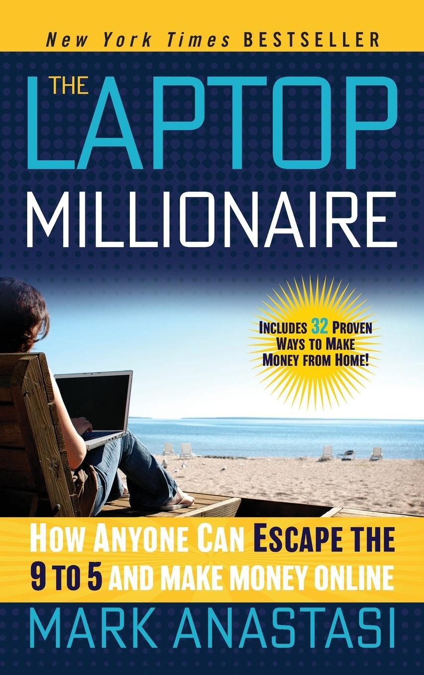 Cover: 9781118271797 | The Laptop Millionaire | Mark Anastasi | Buch | 272 S. | Englisch