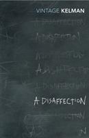 Cover: 9780099283096 | A Disaffection | James Kelman | Taschenbuch | Kartoniert / Broschiert