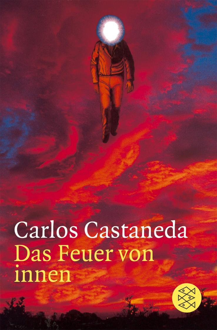 Cover: 9783596250820 | Das Feuer von innen | Carlos Castaneda | Taschenbuch | 287 S. | 1987