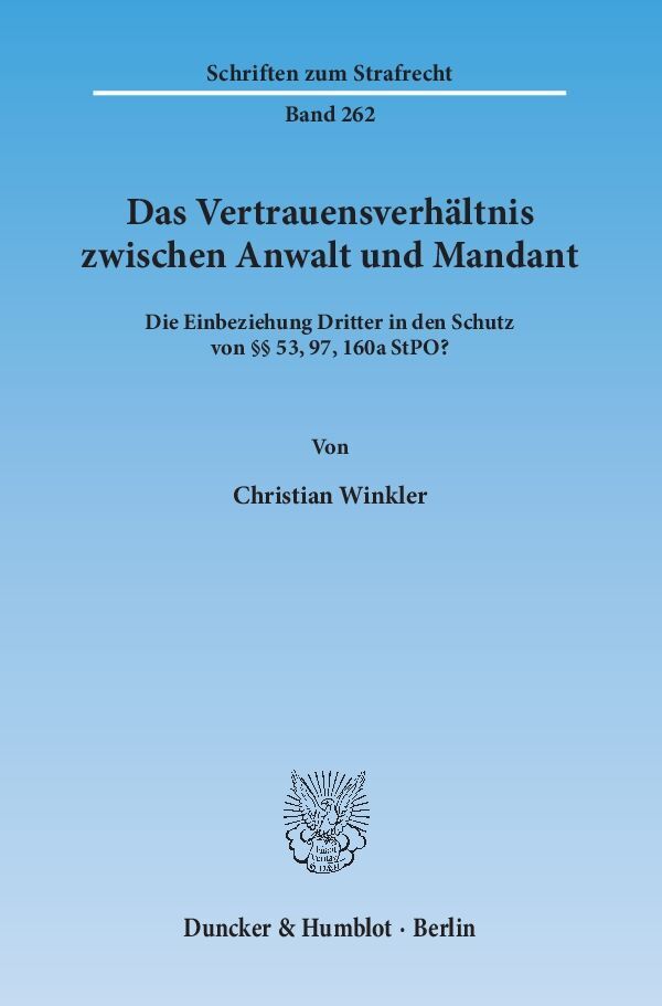 Cover: 9783428143467 | Das Vertrauensverhältnis zwischen Anwalt und Mandant. | Winkler | Buch