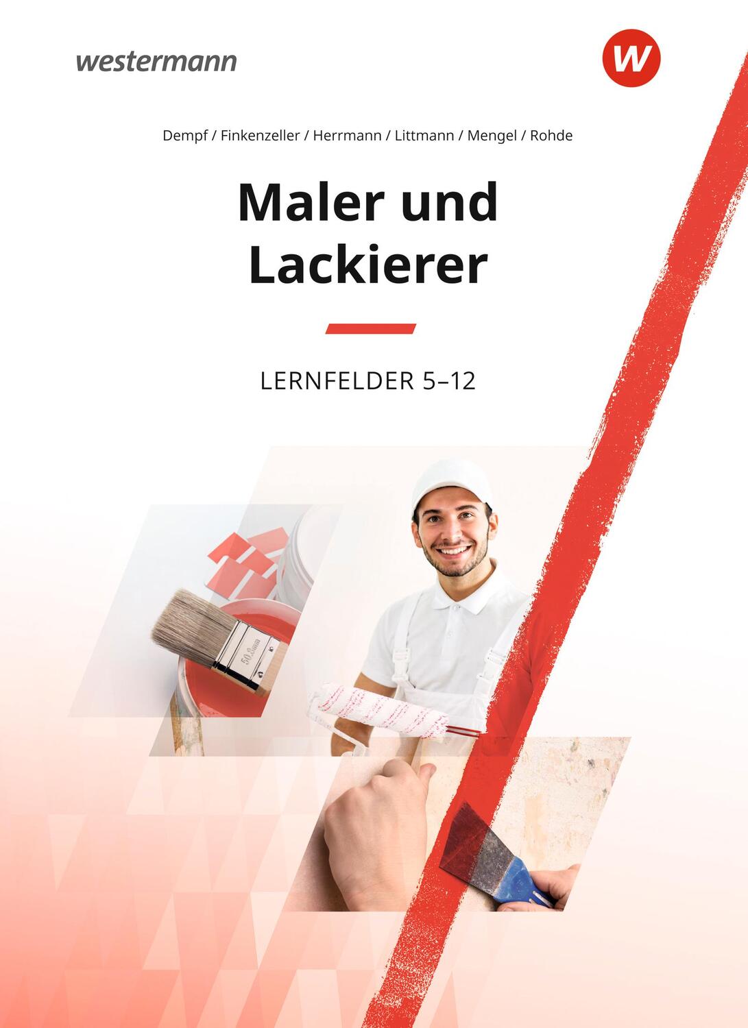 Cover: 9783142316314 | Maler und Lackierer Lernfelder 5-13. Schülerband | Herrmann (u. a.)