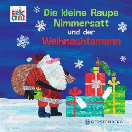 Cover: 9783836961844 | Die kleine Raupe Nimmersatt und der Weihnachtsmann | Eric Carle | Buch