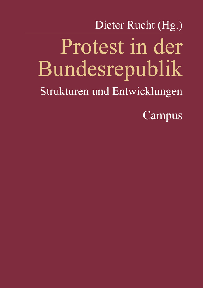 Cover: 9783593364513 | Protest in der Bundesrepublik | Strukturen und Entwicklungen | Rucht