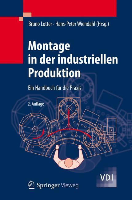Cover: 9783642290602 | Montage in der industriellen Produktion | Ein Handbuch für die Praxis