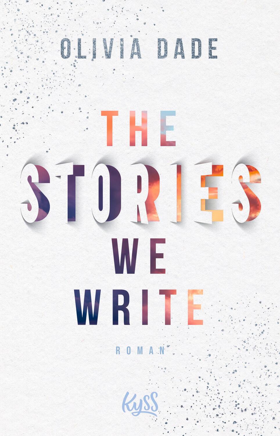 Cover: 9783499009389 | The Stories we write | Olivia Dade | Taschenbuch | Fandom-Trilogie