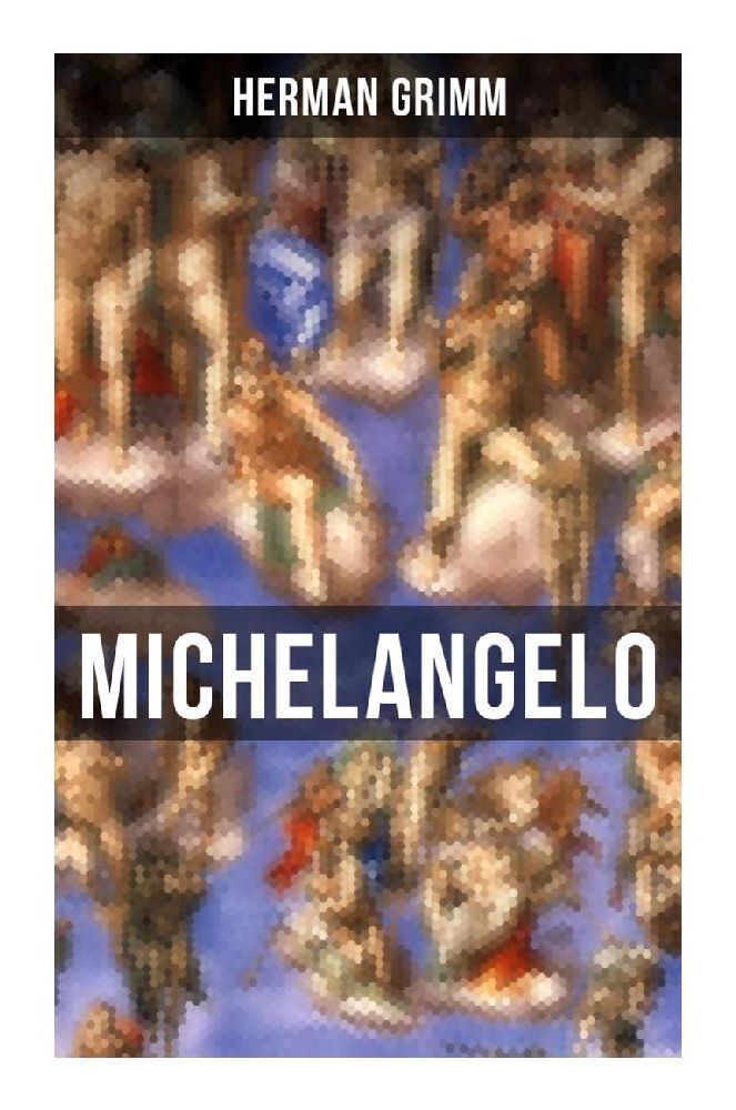 Cover: 9788027265404 | Michelangelo | Herman Grimm | Taschenbuch | 372 S. | Deutsch | 2022