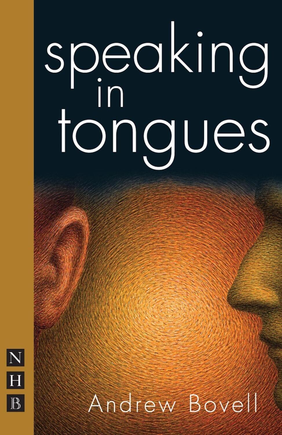 Cover: 9781848420748 | Speaking in Tongues | Andrew Bovell | Taschenbuch | Englisch | 2009