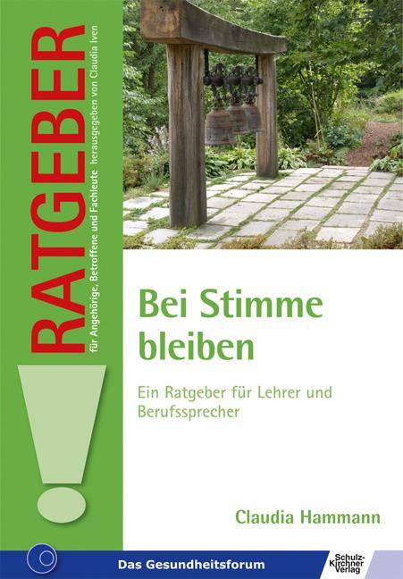 Cover: 9783824808793 | Bei Stimme bleiben | Ein Ratgeber für Lehrer und Berufssprecher | Buch