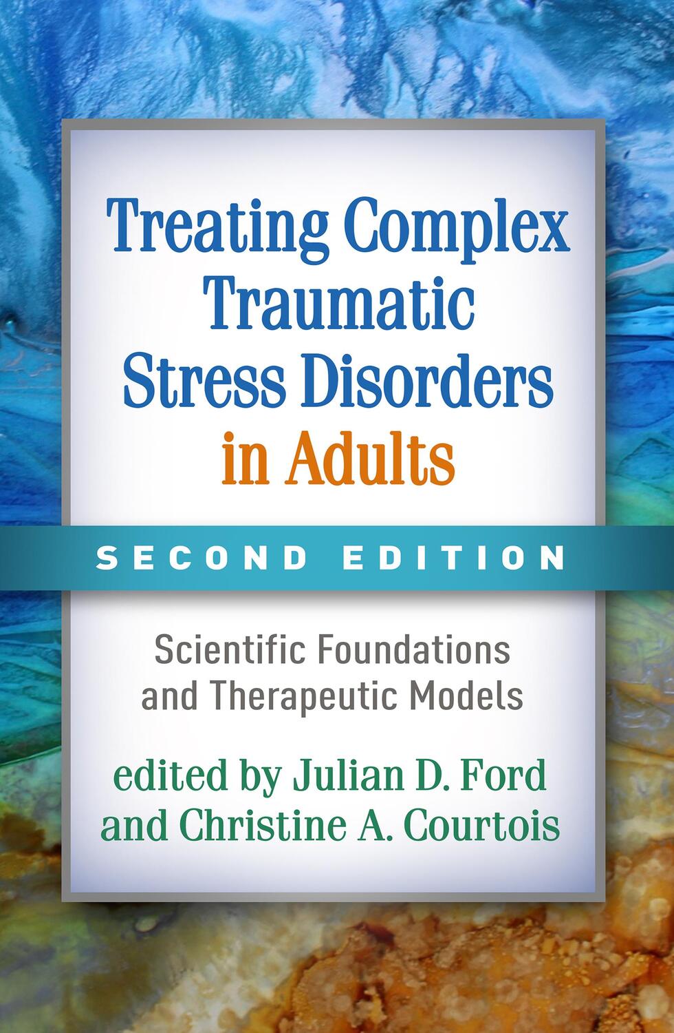 Cover: 9781462543625 | Treating Complex Traumatic Stress Disorders in Adults: Scientific...