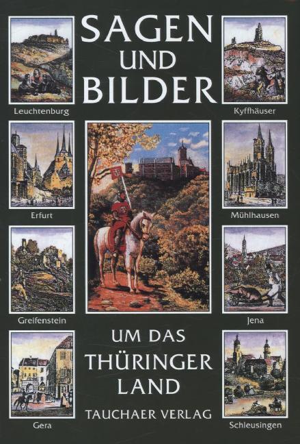 Cover: 9783897722620 | Sagen und Bilder aus dem Thüringer Land | Hanns H. F. Schmidt | Buch