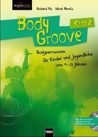 Cover: 9783862271023 | BodyGroove Kids 2 | Richard/Moritz, Ulrich Filz | Taschenbuch | 116 S.