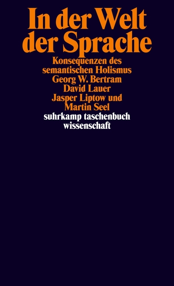 Cover: 9783518294444 | In der Welt der Sprache | Georg W. Bertram (u. a.) | Taschenbuch
