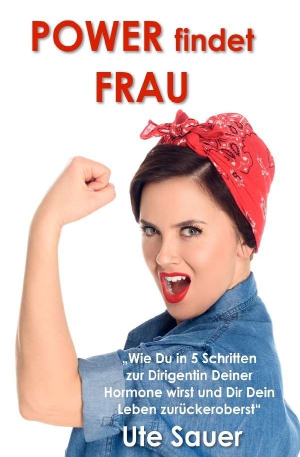 Cover: 9783756506972 | POWER findet FRAU | Ute Sauer | Taschenbuch | 172 S. | Deutsch | 2022