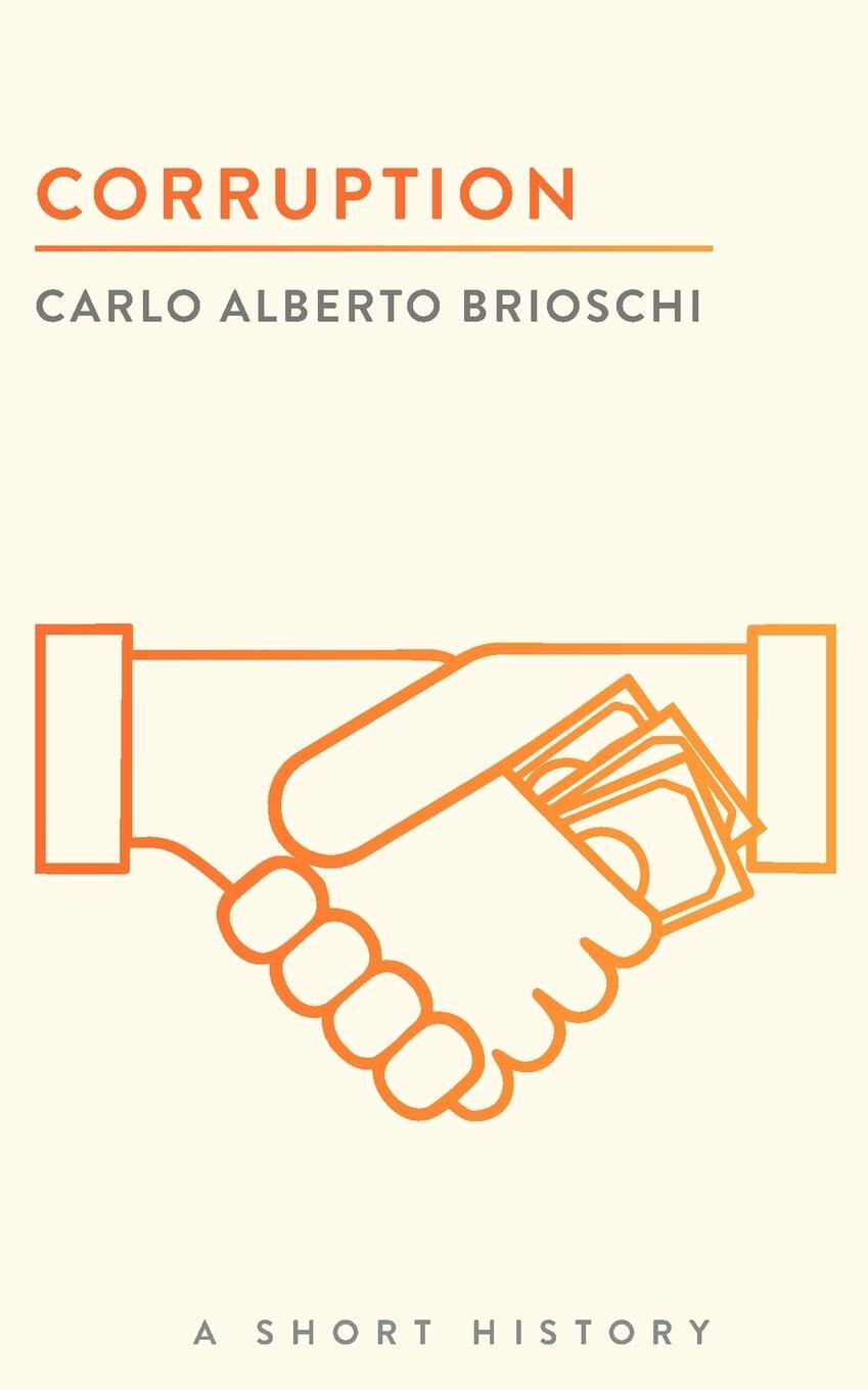 Cover: 9780815727910 | Corruption | A Short History | Carlo Alberto Brioschi | Taschenbuch