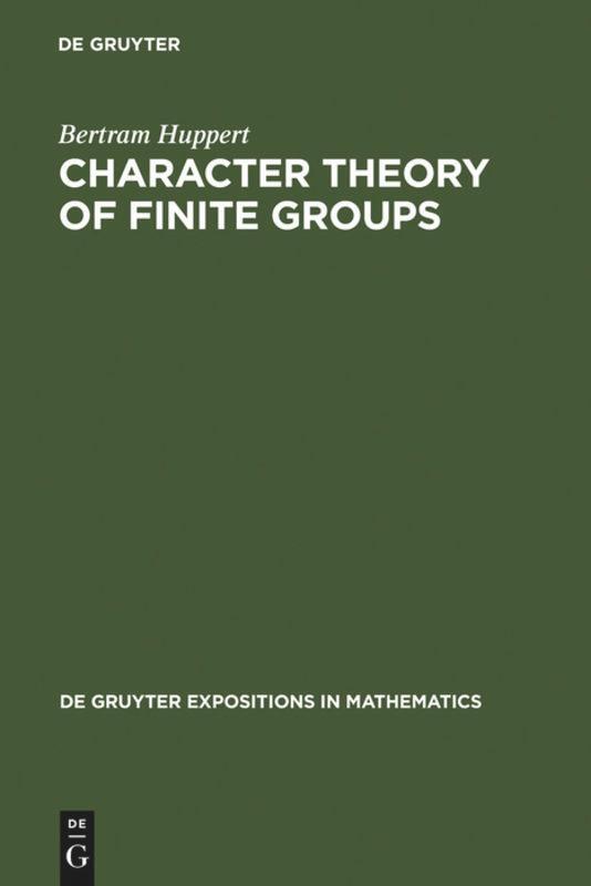 Cover: 9783110154214 | Character Theory of Finite Groups | Bertram Huppert | Buch | ISSN | VI