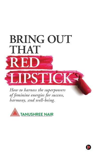 Cover: 9781648929694 | Bring Out That Red Lipstick: How to harness the superpowers of...