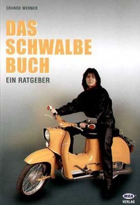 Cover: 9783980948104 | Das Schwalbe Buch | Ein Ratgeber | Erhard Werner | Taschenbuch