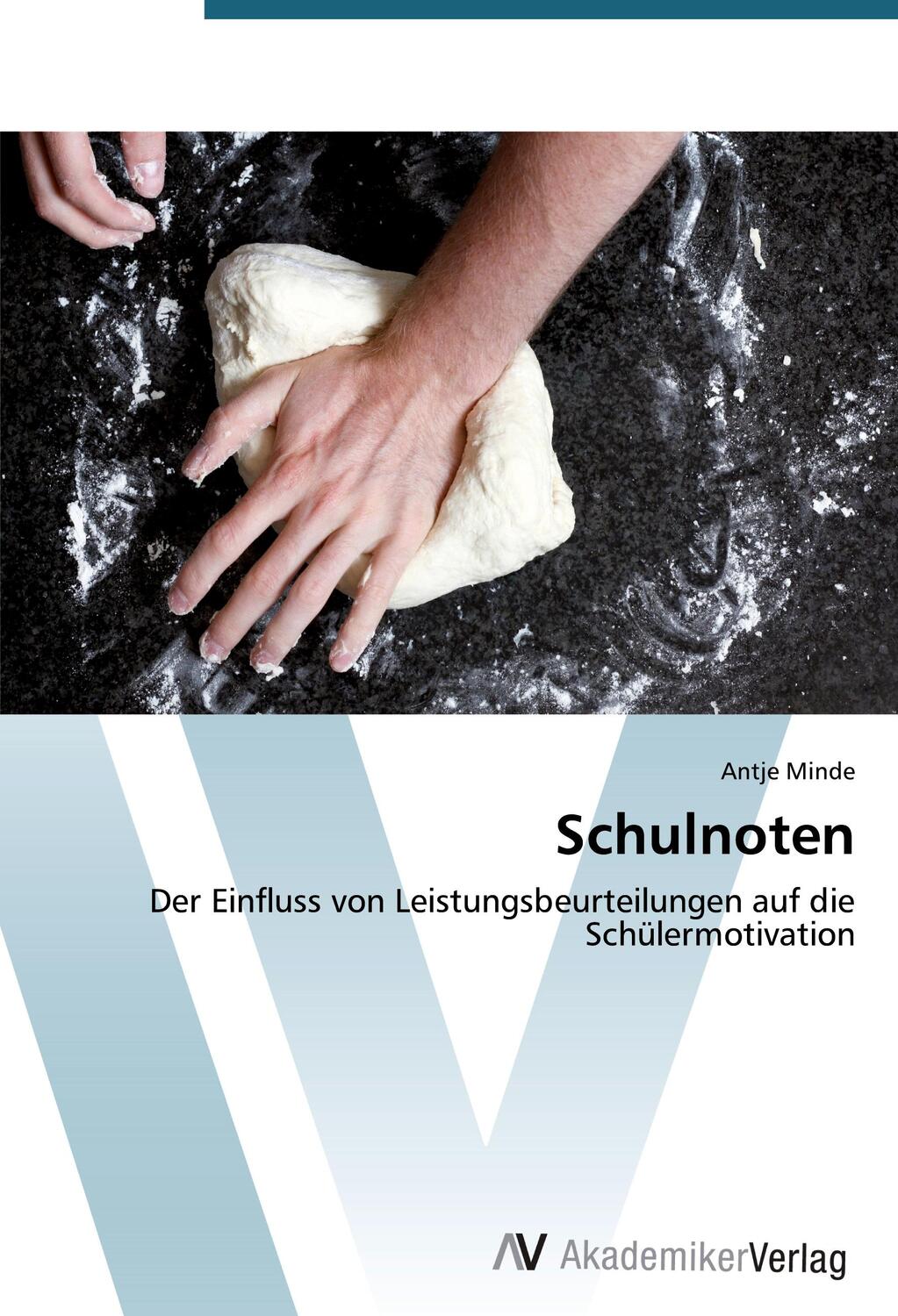 Cover: 9783639390728 | Schulnoten | Antje Minde | Taschenbuch | Paperback | 124 S. | Deutsch
